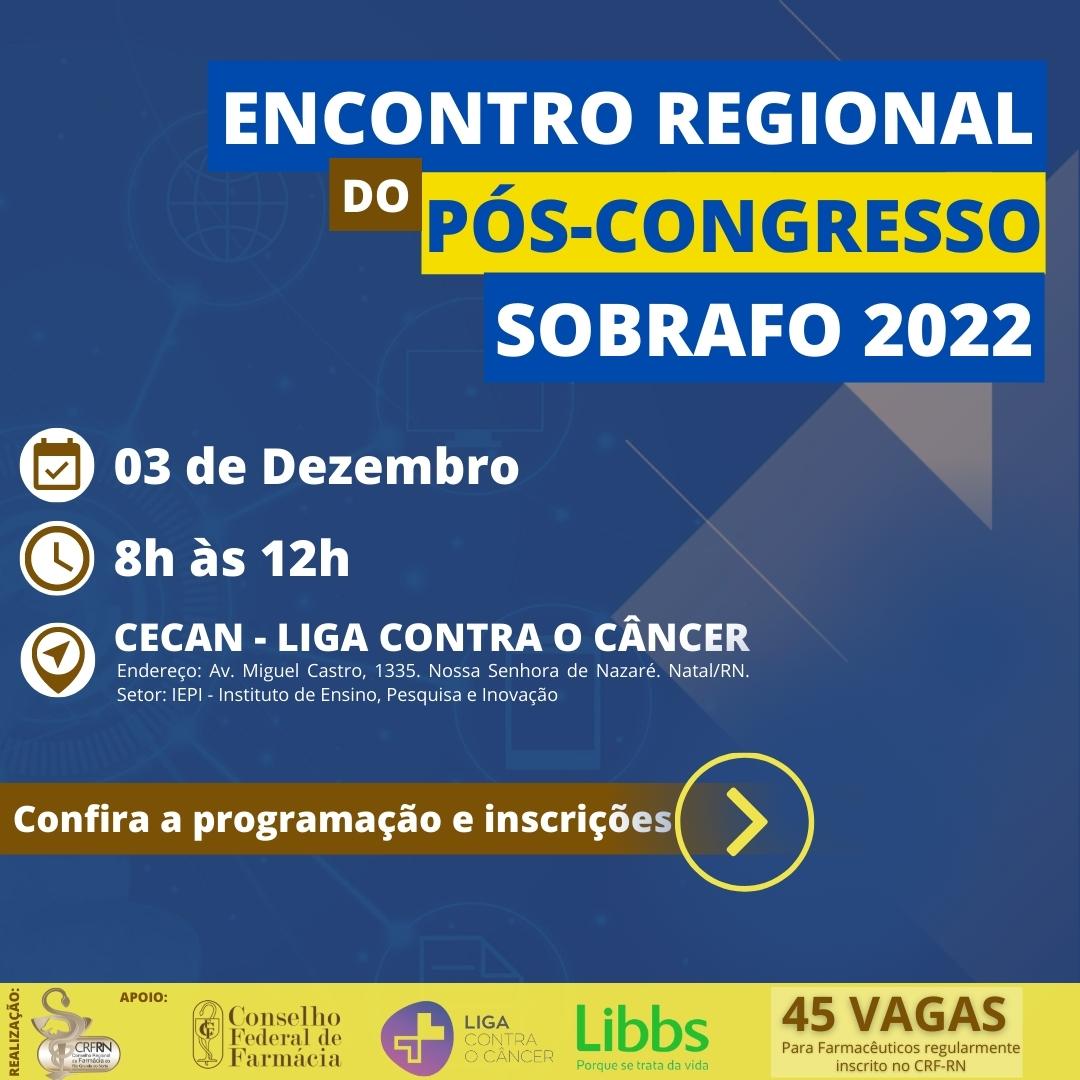 Participe do Encontro Regional do Pós-Congresso SOBRAFO 2022 em Natal | CRF  - RN